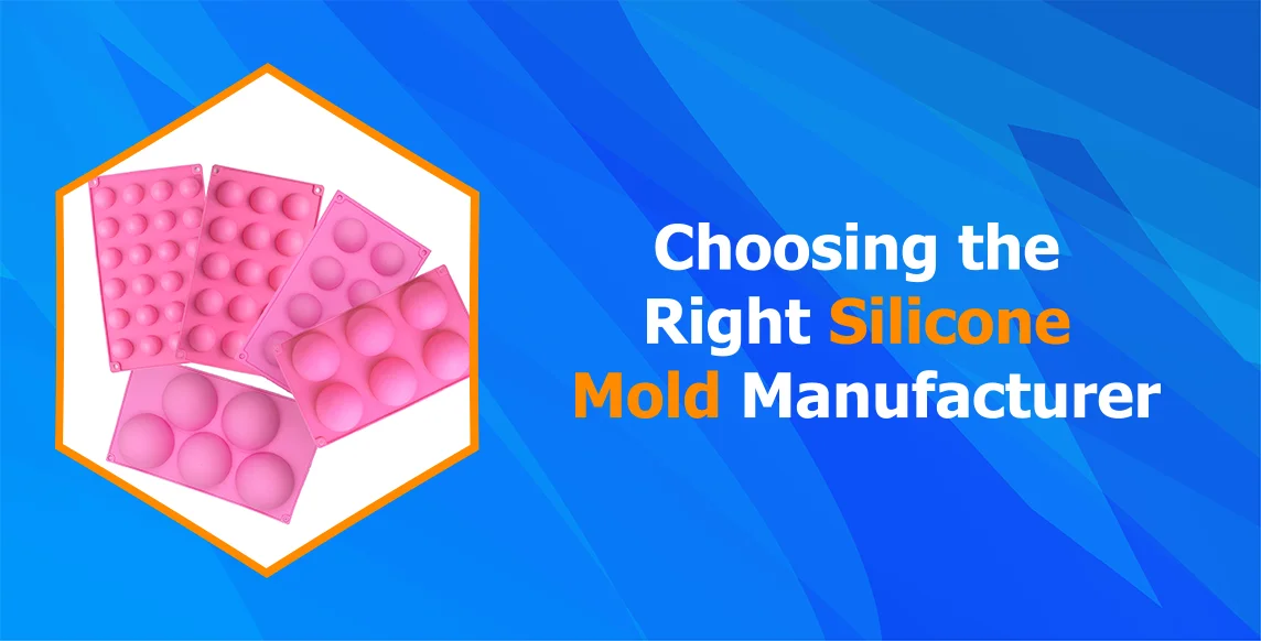Silicone Mold Manufacturer